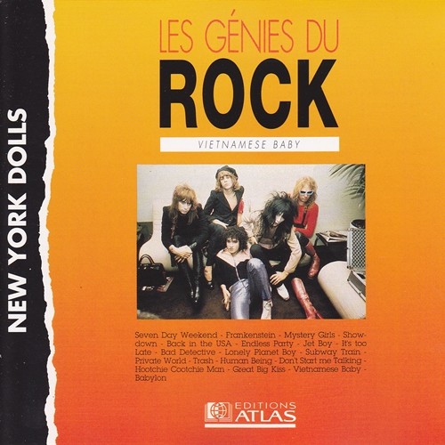 New York Dolls - Les Genies du Rock - Vietnamese Baby (1994)