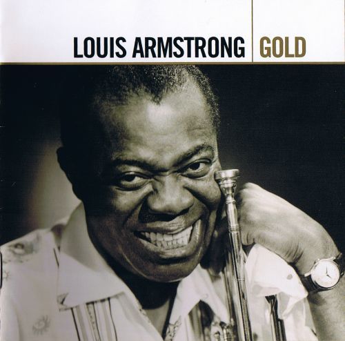 Louis Armstrong - 2006 - Gold